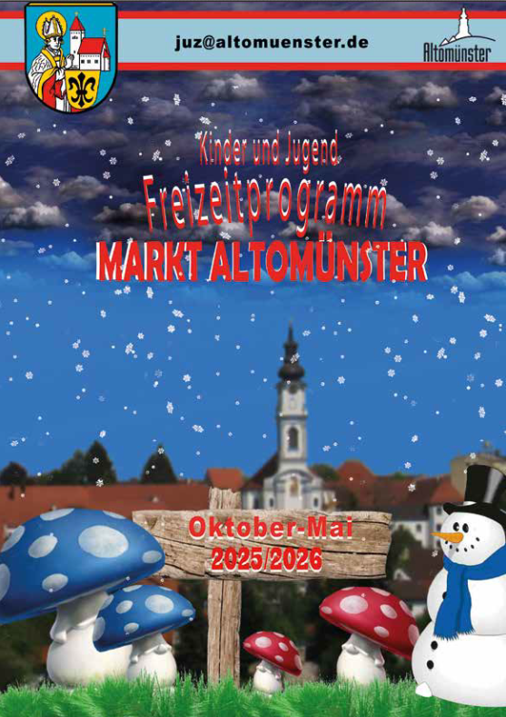 Markt Altomünster, Kinder und Jugend, Oktober-Mai 2025/2026, mit Schneemännchen und Pilzfiguren.