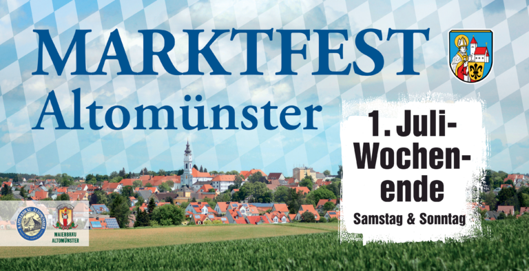 Marktfest Altomünster, 1. Juli-Wochenende, Samstag & Sonntag